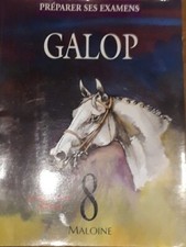 Galop 8: Programme officiel  Préparer Ses Examens -  MALOINE Édition -  