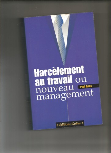 Harcèlement travail ou - au,