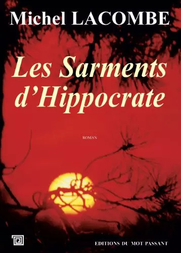 Les sarments hippocrate - les, 'hippocrate