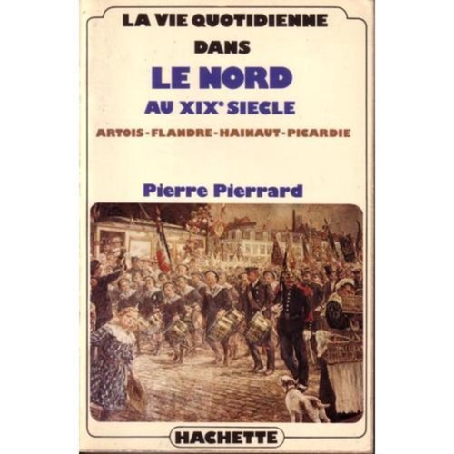 Vie quotidienne dans nord - quotidienne, le