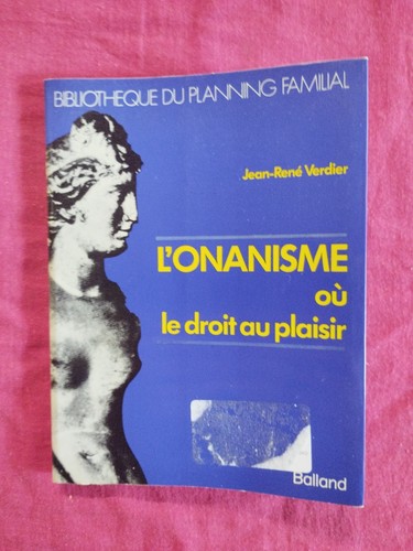 Onanisme où droit au - où,