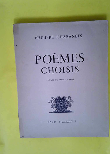 Poèmes choisis préface - poèmes,