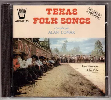 Texas folk songs alan lomax - texas,