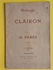 Méthode de CLAIRON G. Parès 2ème édition 1950 54 p Chez Henry Lemoine et Cie