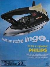 PUBLICITÉ DE PRESSE 1963 LE FER A REPASSER PHILIPS VOLE SUR VOTRE LINGE