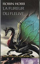 La fureur du fleuve - Robin Hobb