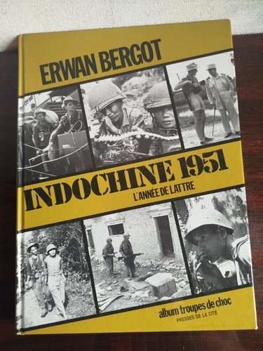 Livre indochine 1951 année - 1951, l'année