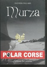 Murza. Olivier COLLARD. Editions du Cursinu CV31
