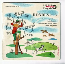 RONDES N°3 45T MALBROUGH .. GUERRE -MERE MICHEL -CADET ROUSSELLE -PERGOLA 700407