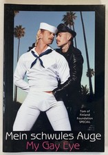 Homosexualité Gay / Mon Œil Gay. Tom Of Finland Spécial. 2018