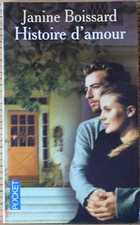Janine Boissard - Histoire d'amour