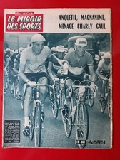 06/07/61 le miroir des sports n°862 TOUR DE FRANCE 1961 ETAPES ANQUETIL GAUL