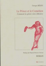 Le prince et le comédien : Comment la... - Georges Bégou - V2162347