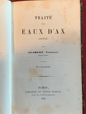 RARE - TRAITE DES EAUX D'AX - ARIEGE - ALIBERT CONSTANT - PLANCHES - 1853