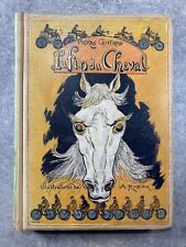 GIFFARD PIERRE. LA FIN DU CHEVAL. ILLUSTRATIONS PAR A. ROBIDA. 1899.