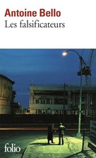 Les Falsificateurs - Bello, Antoine