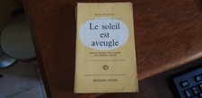 Le Soleil est aveugle - Malaparte - EO française Denoël 1958