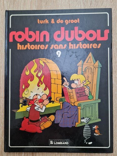 Robin dubois histoires - dubois, n°9