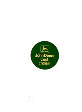 AUTOCOLLANT / STICKER  JOHN DEERE C'EST CHOISIR / TRACTEUR TRACTOR TOP 