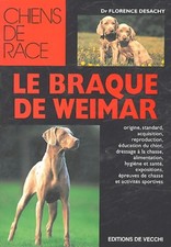 Le braque de weimar - Florence Desachy - V2144921