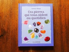 Ces pierres qui vous aident au quotidien  G. Alibagi lithothérapie minéraux  C7