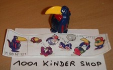 KINDER K98 N°121 KUGELVÖGEL TUCAN TOUCAN + BPZ
