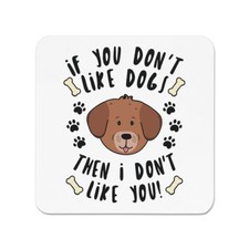 If You Ne Pas Comme Chiens