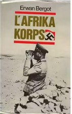 L'Afrikakorps - Bergot Erwan