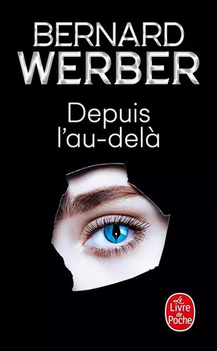 Depuis delà bernard - depuis, l'au-delà,
