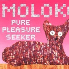 Moloko [Maxi-CD] Pure pleasure seeker