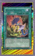 Poison Reptilia SOVR-FR088 Magie => Reptilia Chgt Position Monstre Adv + ATK=0