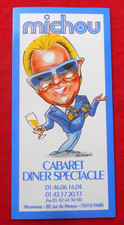Michou  - Cabaret Diner Spectacle   !