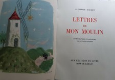  Lettres de mon moulin de A. DAUDET illustré de lithographies de R. PEYNET