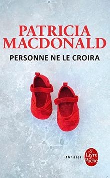 Personne croira de - personne,