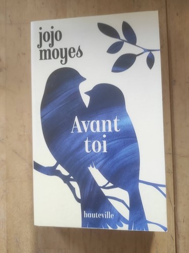 Avant toi jojo - toi, moyes