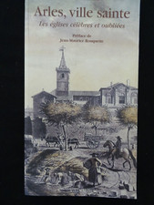 Guide touristique - ARLES _  VILLE  SAINTE  - BOUCHES DU RHÔNE - 2002