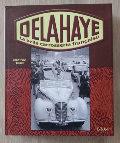 Delahaye belle carrosserie - delahaye, la