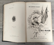 Mac Mahon Maréchal de France Duc de Magenta un glorieux soldat - Preville - 1894