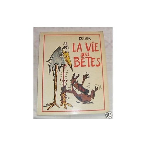 Vie des bêtes ecrit - la,