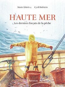 Haute mer les - les, derniers