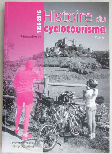 Histoire cyclotourisme - histoire,