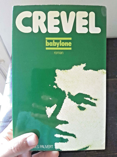 Crevel babylone - (rené), |