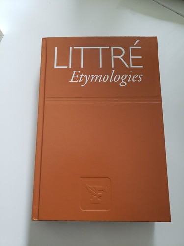 Dictionnaire littré - dictionnaire,