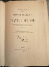 MORIN-JEAN - Manuel pratique du graveur sur bois 1926 [xylogravure]
