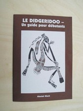 Le Didgeridoo - Un Guide Pour
