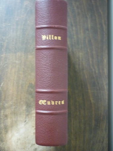 Villon françois œuvres - :, les