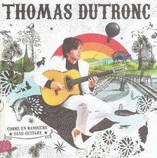 CD - THOMAS DUTRONC - Comme un manouche sans guitare