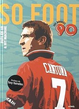 SO FOOT, LES ANNEES 90: Buts