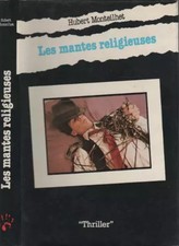 Les mantes religieuses, Hubert