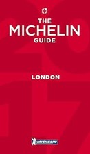 Michelin Guide London 2017: Restaurants & Hotels (Michelin Guide/Michelin), Mich